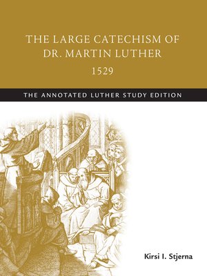 cover image of The Large Catechism of Dr. Martin Luther, 1529